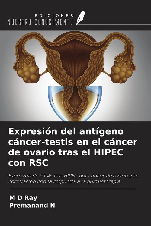 Produktbild: Expresi&oacute;n del ant&iacute;geno c&aacute;ncer-testis en el c&aacute;ncer de ovario tras el HIPEC con RSC