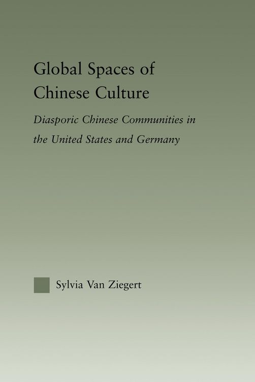Produktbild: Global Spaces of Chinese Culture