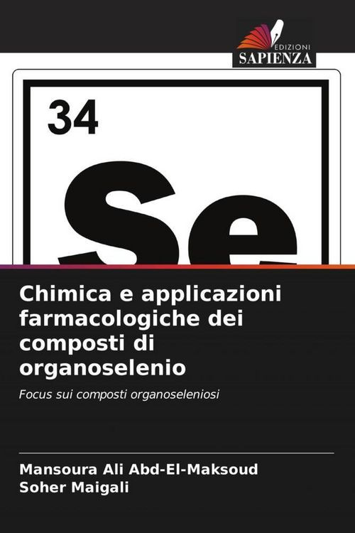 Produktbild: Chimica e applicazioni farmacologiche dei composti di organoselenio