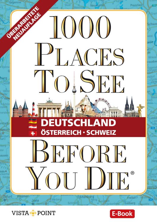 Produktbild: 1000 Places To See Before You Die - Deutschland - &Ouml;sterreich - Schweiz (eBook)