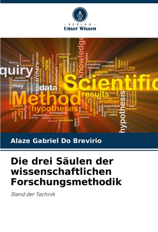 Produktbild: Die drei S&auml;ulen der wissenschaftlichen Forschungsmethodik