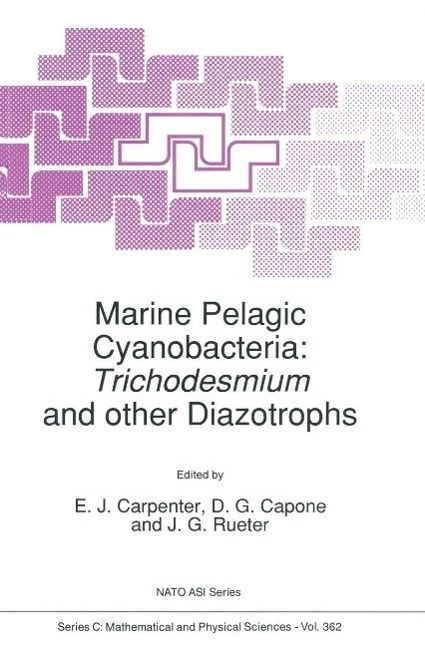 Produktbild: Marine Pelagic Cyanobacteria: Trichodesmium and other Diazotrophs