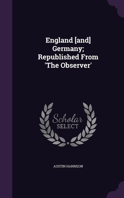 Produktbild: England [and] Germany; Republished From 'The Observer'
