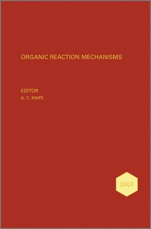 Produktbild: Organic Reaction Mechanisms 2007