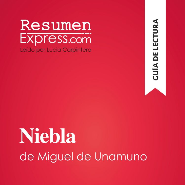 Produktbild: Niebla de Miguel de Unamuno (Gu&iacute;a de lectura)