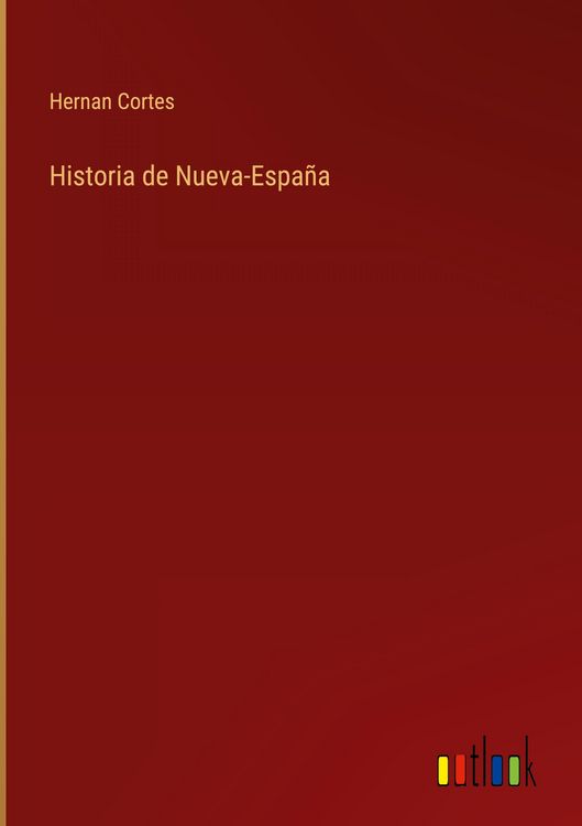 Produktbild: Historia de Nueva-Espa&ntilde;a