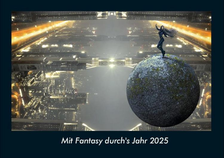 Produktbild: Mit Fantasy durch's Jahr 2025 Fotokalender DIN A4