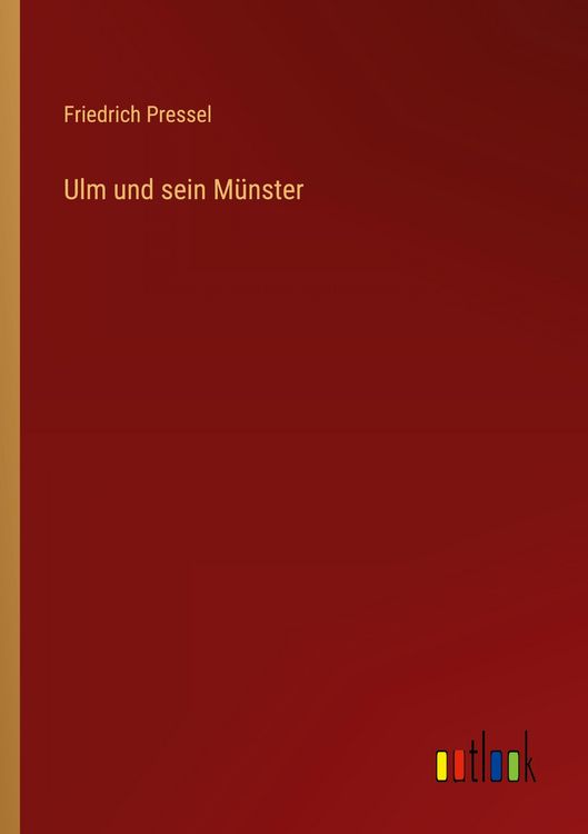 Produktbild: Ulm und sein M&uuml;nster