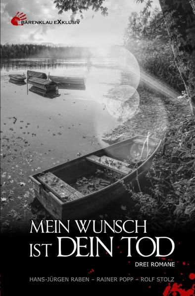 Produktbild: Mein Wunsch ist dein Tod: Drei Romane