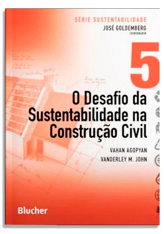 Produktbild: O desafio da sustentabilidade na constru&ccedil;&atilde;o civil