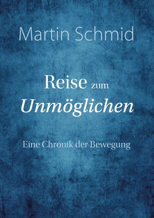 Produktbild: Reise zum Unm&ouml;glichen