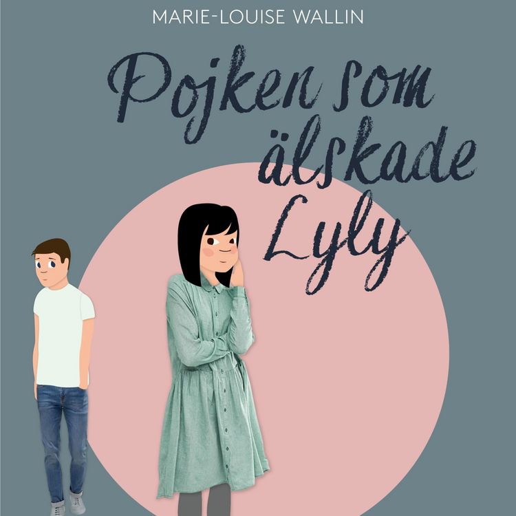 Produktbild: Pojken som &auml;lskade Lyly (of&ouml;rkortat)