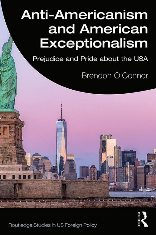 Produktbild: Anti-Americanism and American Exceptionalism