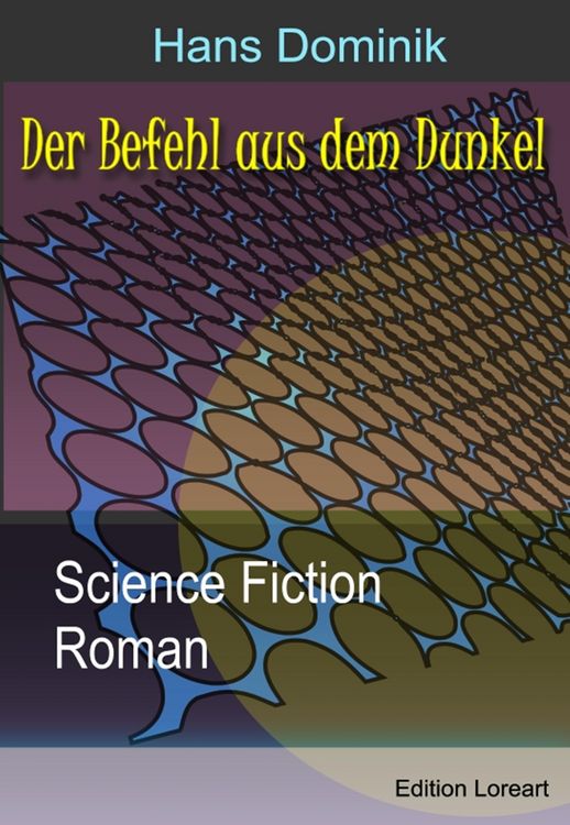 Produktbild: Der Befehl aus dem Dunkel