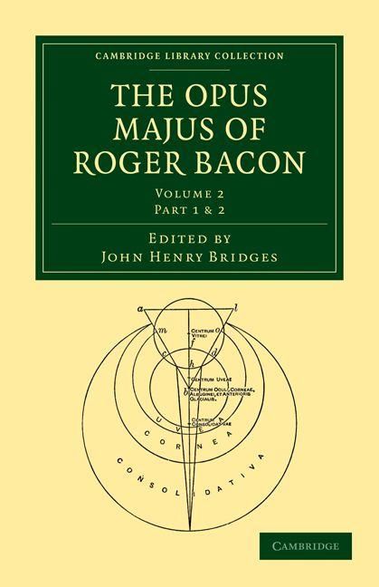Produktbild: The Opus Majus of Roger Bacon - Volume 2