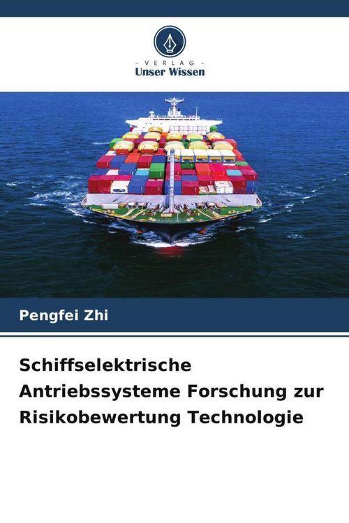 Produktbild: Schiffselektrische Antriebssysteme Forschung zur Risikobewertung Technologie