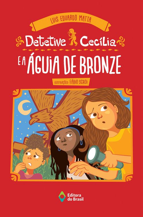Produktbild: Detetive Cec&iacute;lia e a &aacute;guia de bronze