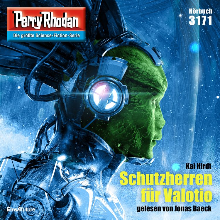 Produktbild: Perry Rhodan 3171: Schutzherren f&uuml;r Valotio