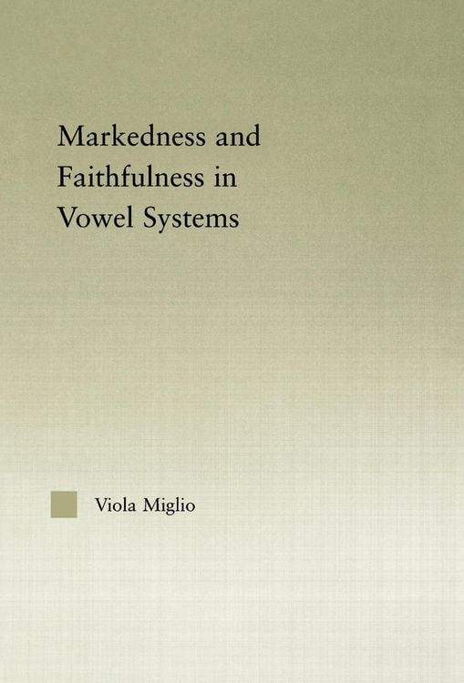 Produktbild: Interactions between Markedness and Faithfulness Constraints in Vowel Systems