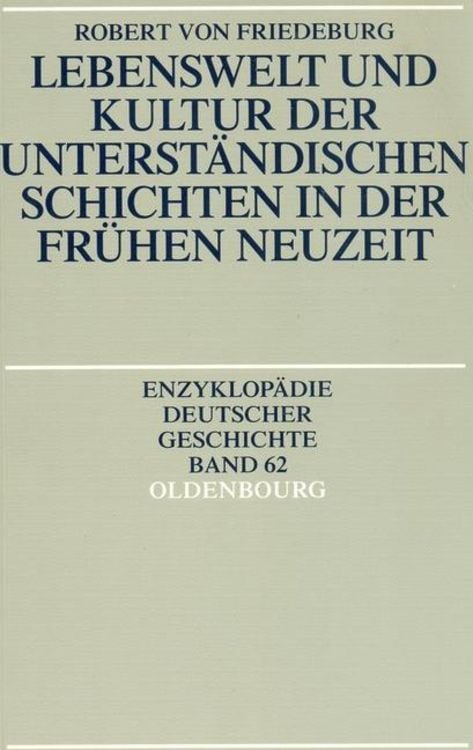 Produktbild: Lebenswelt und Kultur der unterständischen Schichten in der Frühen Neuzeit
