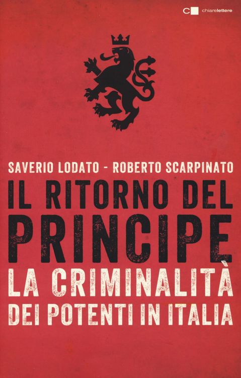 Produktbild: Il ritorno del principe. La criminalità dei potenti in Italia