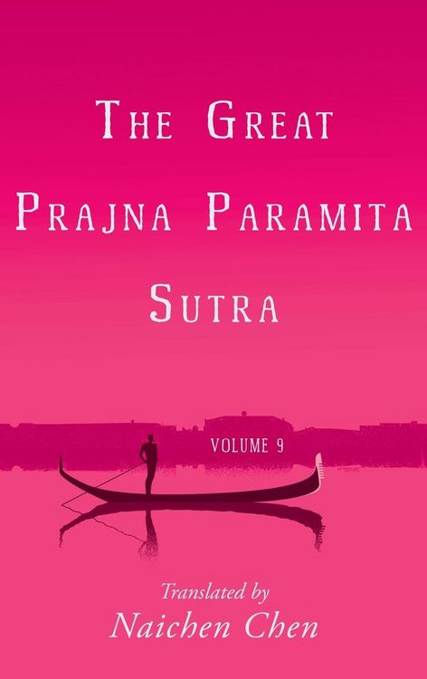 Produktbild: The Great Prajna Paramita Sutra, Volume 9