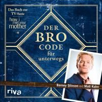 Produktbild: Der Bro Code f&uuml;r unterwegs