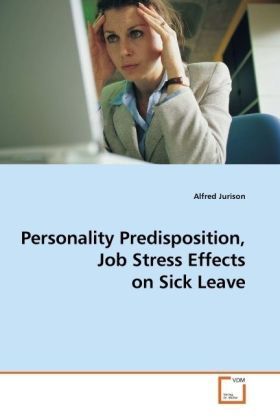 Produktbild: Jurison, A: Personality Predisposition, Job Stress Effects o
