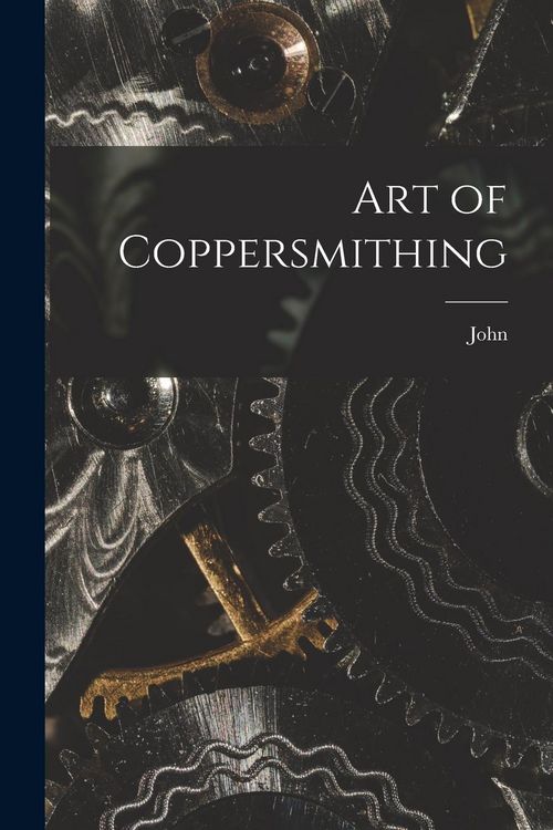 Produktbild: Art of Coppersmithing
