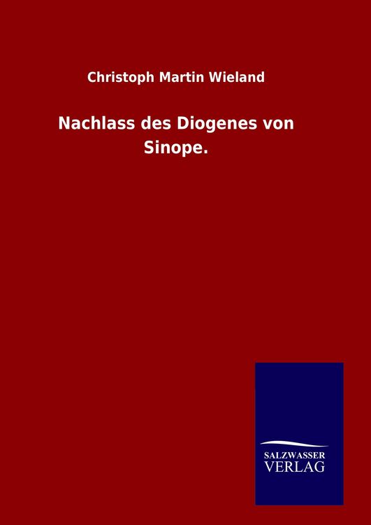 Produktbild: Nachlass des Diogenes von Sinope.