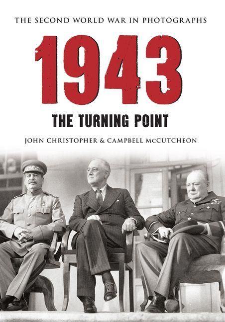 Produktbild: 1943 the Second World War in Photographs