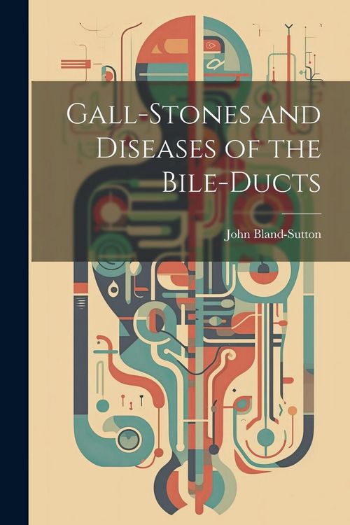 Produktbild: Gall-stones and Diseases of the Bile-ducts