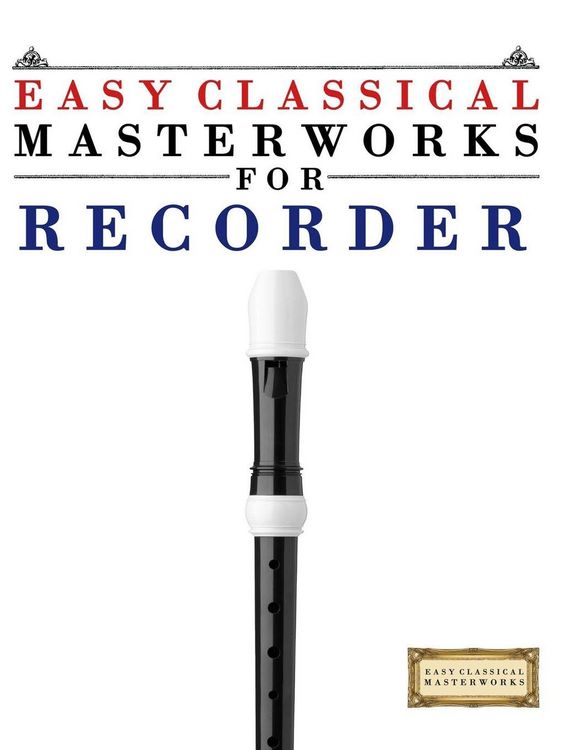 Produktbild: Easy Classical Masterworks for Recorder