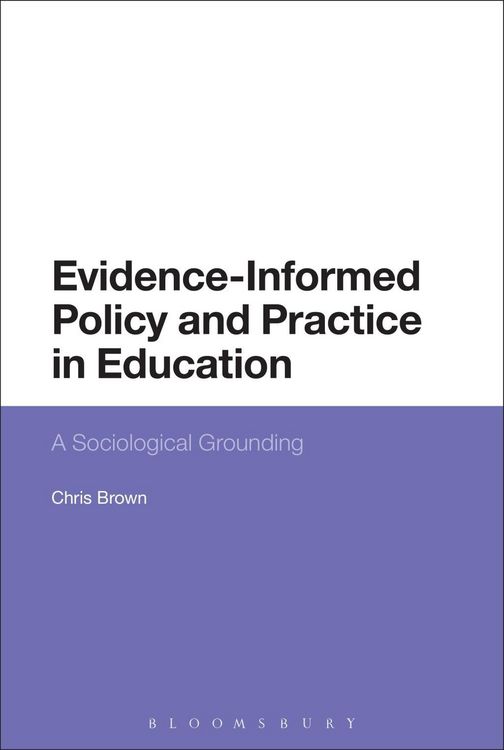 Produktbild: Evidence-Informed Policy and Practice in Education