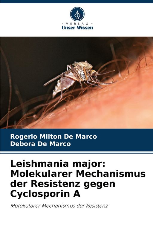 Produktbild: Leishmania major: Molekularer Mechanismus der Resistenz gegen Cyclosporin A