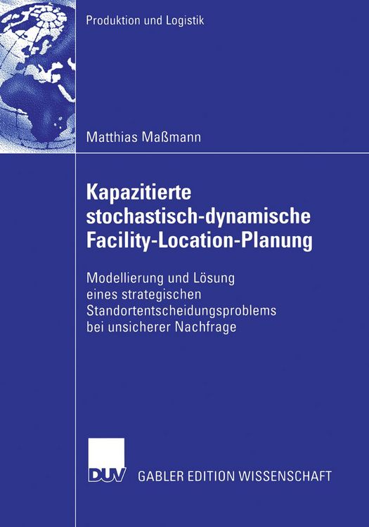 Produktbild: Kapazitierte stochastisch-dynamische Facility-Location-Planung
