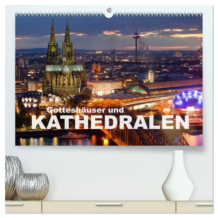 Produktbild: Gottesh&auml;user und Kathedralen (hochwertiger Premium Wandkalender 2026 DIN A2 quer), Kunstdruck in Hochglanz
