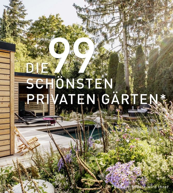 Produktbild: DIE 99 SCH&Ouml;NSTEN PRIVATEN G&Auml;RTEN (und der 100ste wird Ihrer)