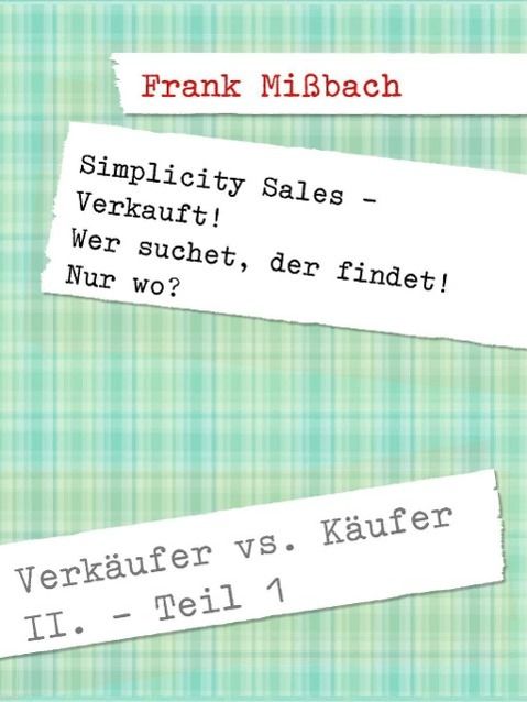 Produktbild: Verk&auml;ufer vs. K&auml;ufer II. Simplicity Sales - Verkauft!