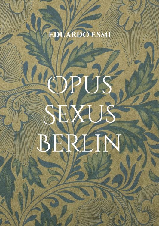 Produktbild: Opus Sexus Berlin