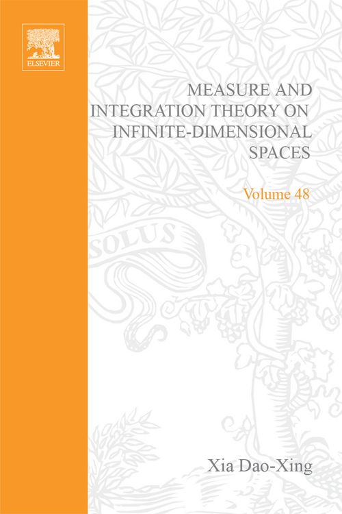 Produktbild: Measure and Integration Theory on Infinite-Dimensional Spaces