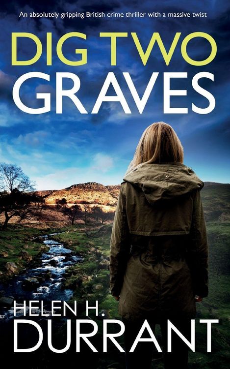 Produktbild: DIG TWO GRAVES an absolutely gripping British crime thriller with a massive twist