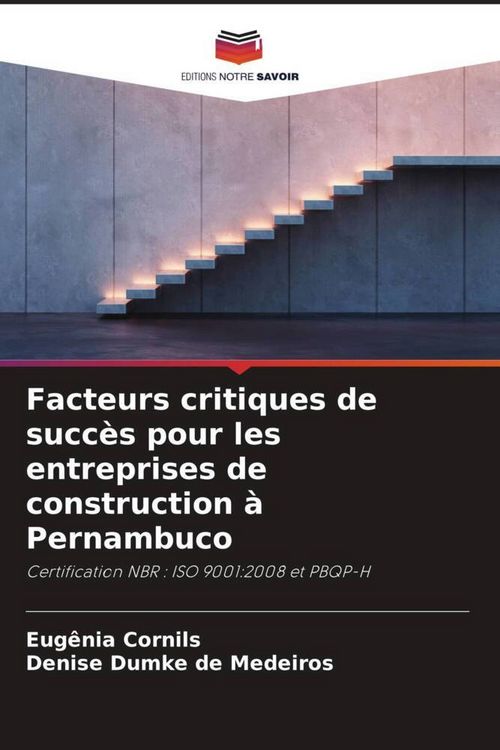 Produktbild: Facteurs critiques de succ&egrave;s pour les entreprises de construction &agrave; Pernambuco
