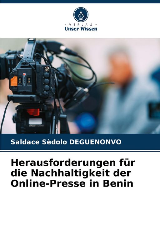 Produktbild: Herausforderungen f&uuml;r die Nachhaltigkeit der Online-Presse in Benin