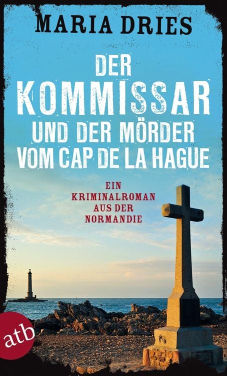 Bild vom Artikel Der Kommissar und der Mörder vom Cap de la Hague vom Autor Maria Dries
