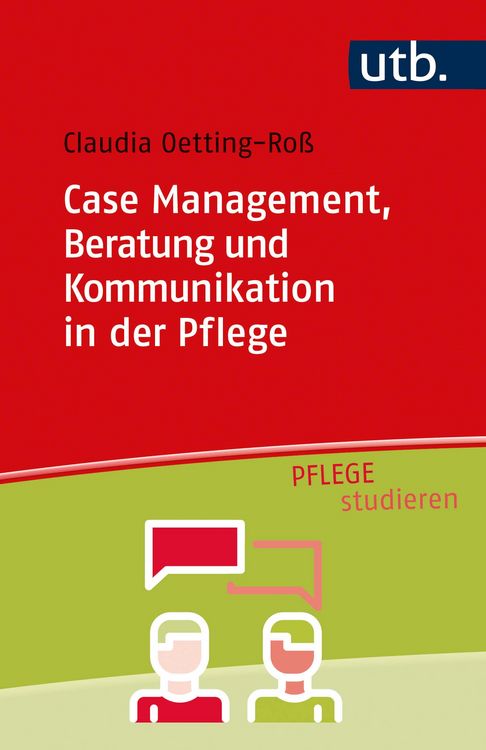 Produktbild: Case Management, Beratung und Kommunikation in der Pflege