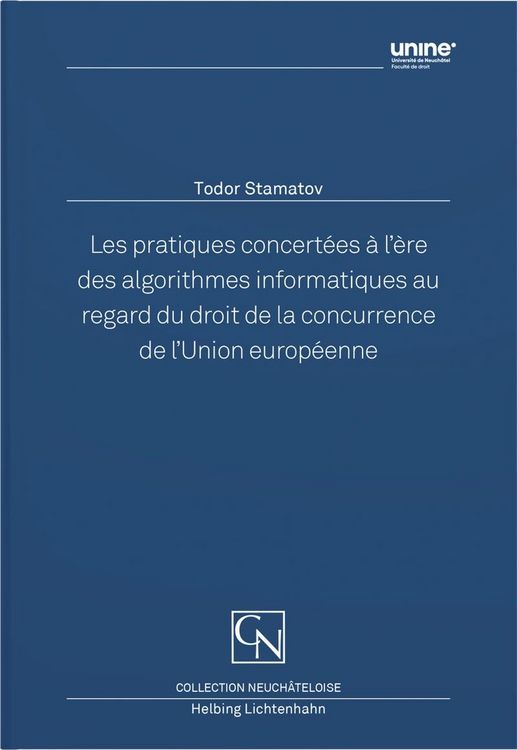 Produktbild: Les pratiques concert&eacute;es &agrave; l&rsquo;&egrave;re des algorithmes informatiques au regard du droit de la concurrence de l&rsquo;Union europ&eacute;enne