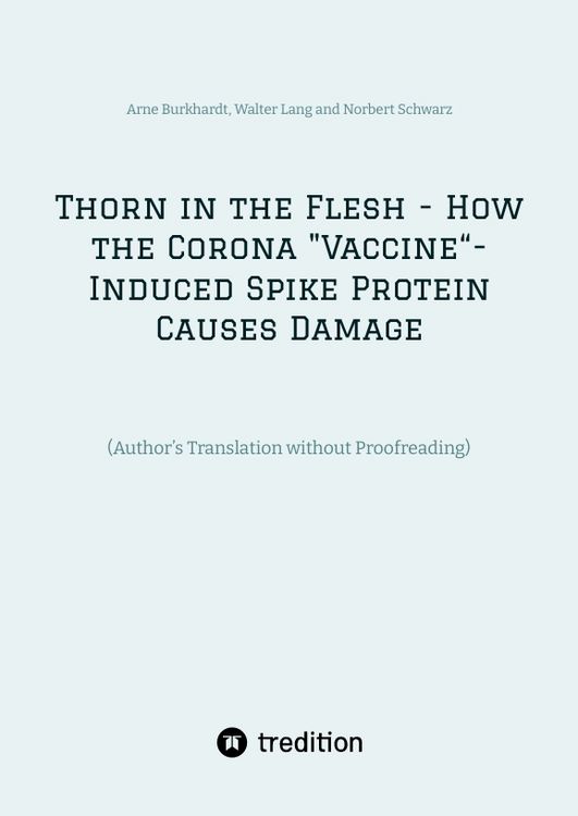 Produktbild: Thorn in the Flesh - How the Corona "Vaccine&ldquo; Induced Spike Protein Causes Damage