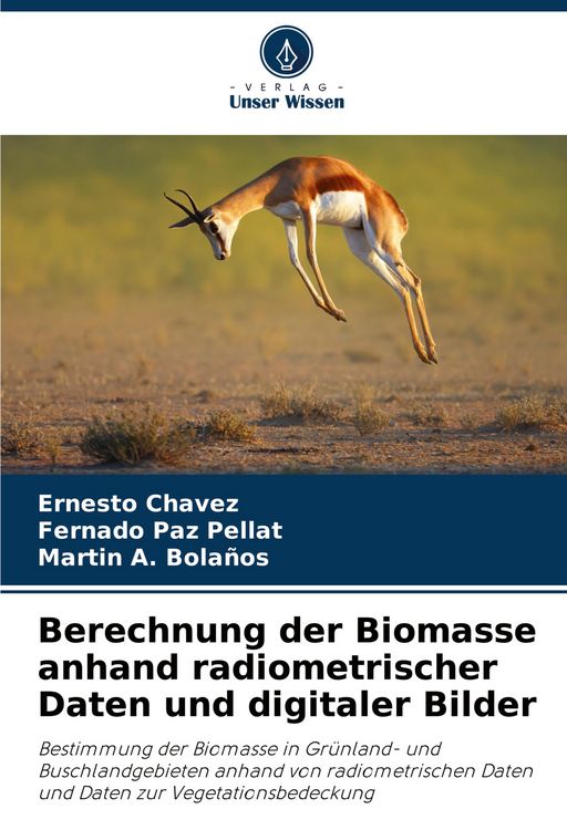 Produktbild: Berechnung der Biomasse anhand radiometrischer Daten und digitaler Bilder