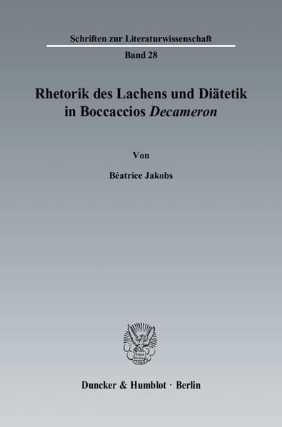Produktbild: Rhetorik des Lachens und Di&auml;tetik in Boccaccios "Decameron".